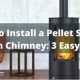 Pellet Stove Chimney Installation | Chimney Works – Expert Chimney Repair, Cleaning & Installation Services